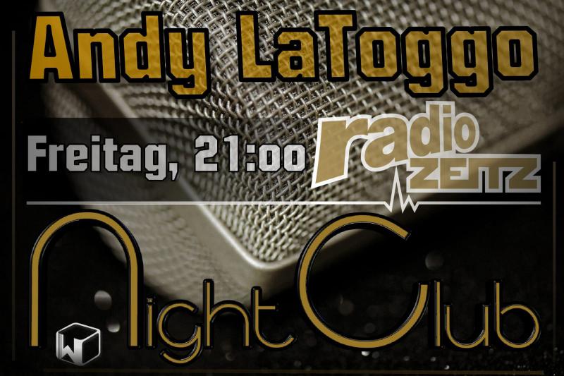 NightClub mit Andy LaToggo